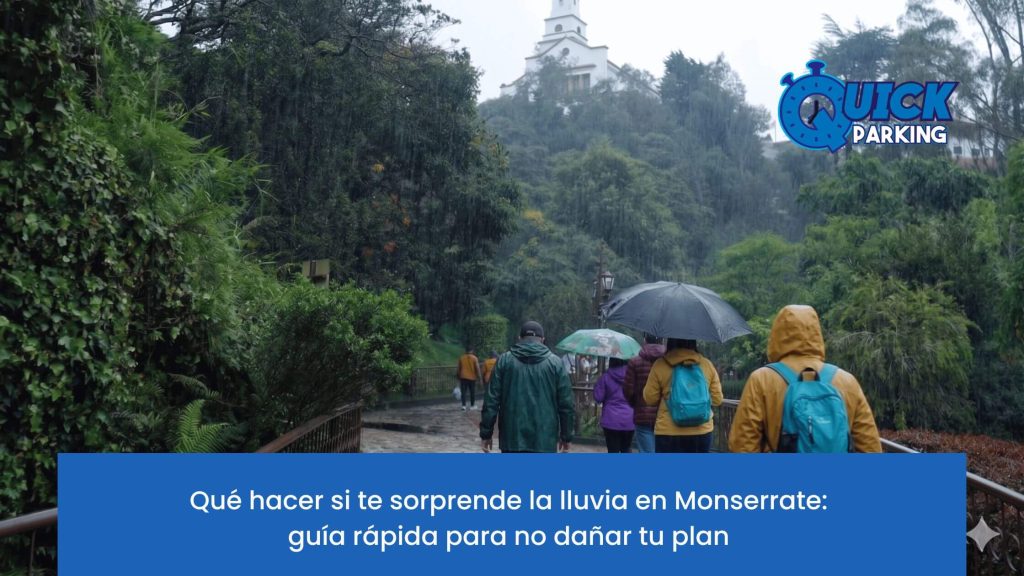 Guía para saber qué hacer si te sorprende la lluvia en Monserrate